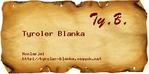 Tyroler Blanka névjegykártya